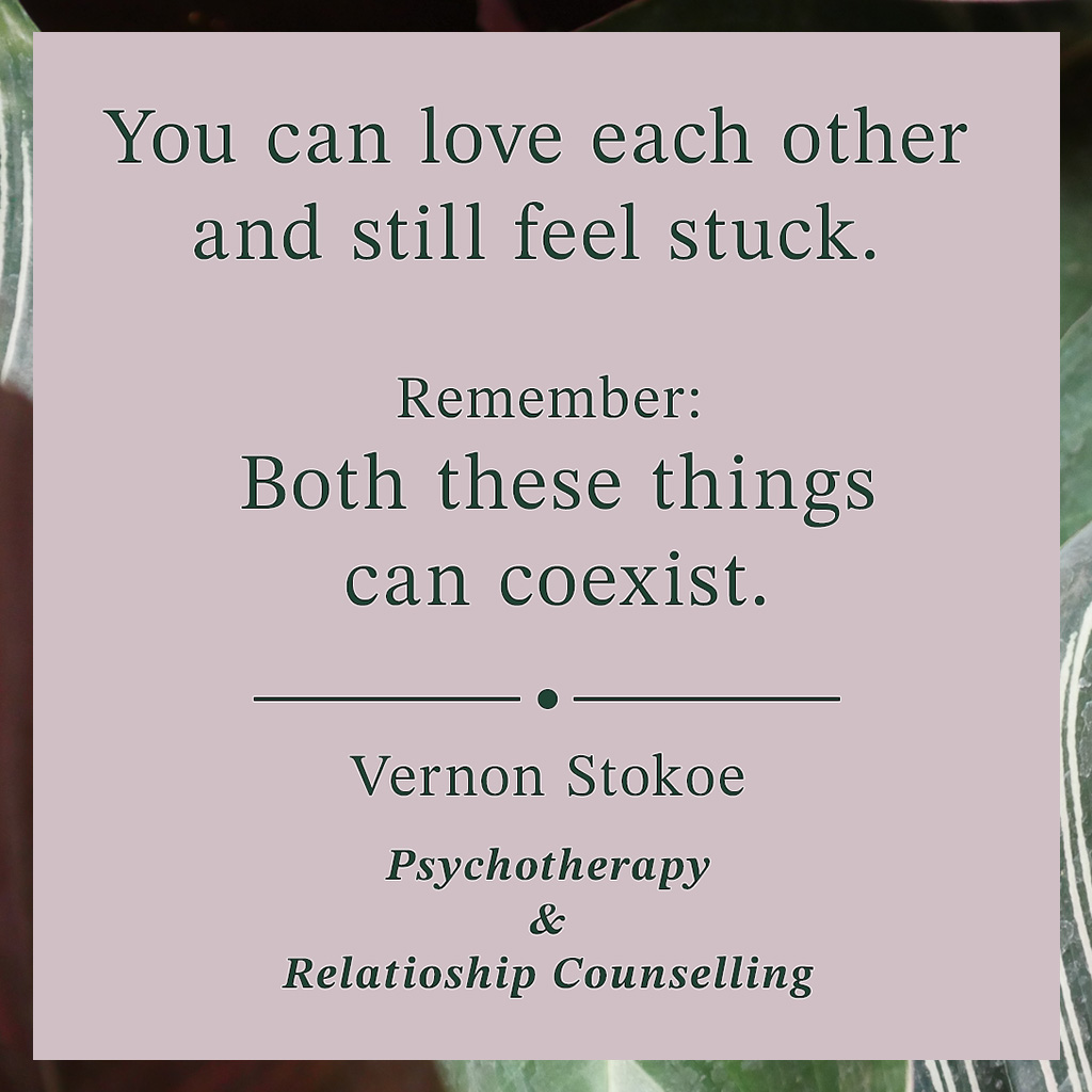 Relationship therapy quote about loving each other whilst feeling emotionally stuck
